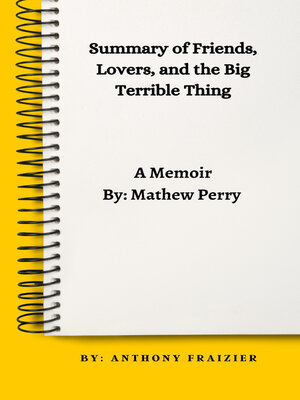 cover image of Summary of Friends, Lovers, and the Big Terrible Thing